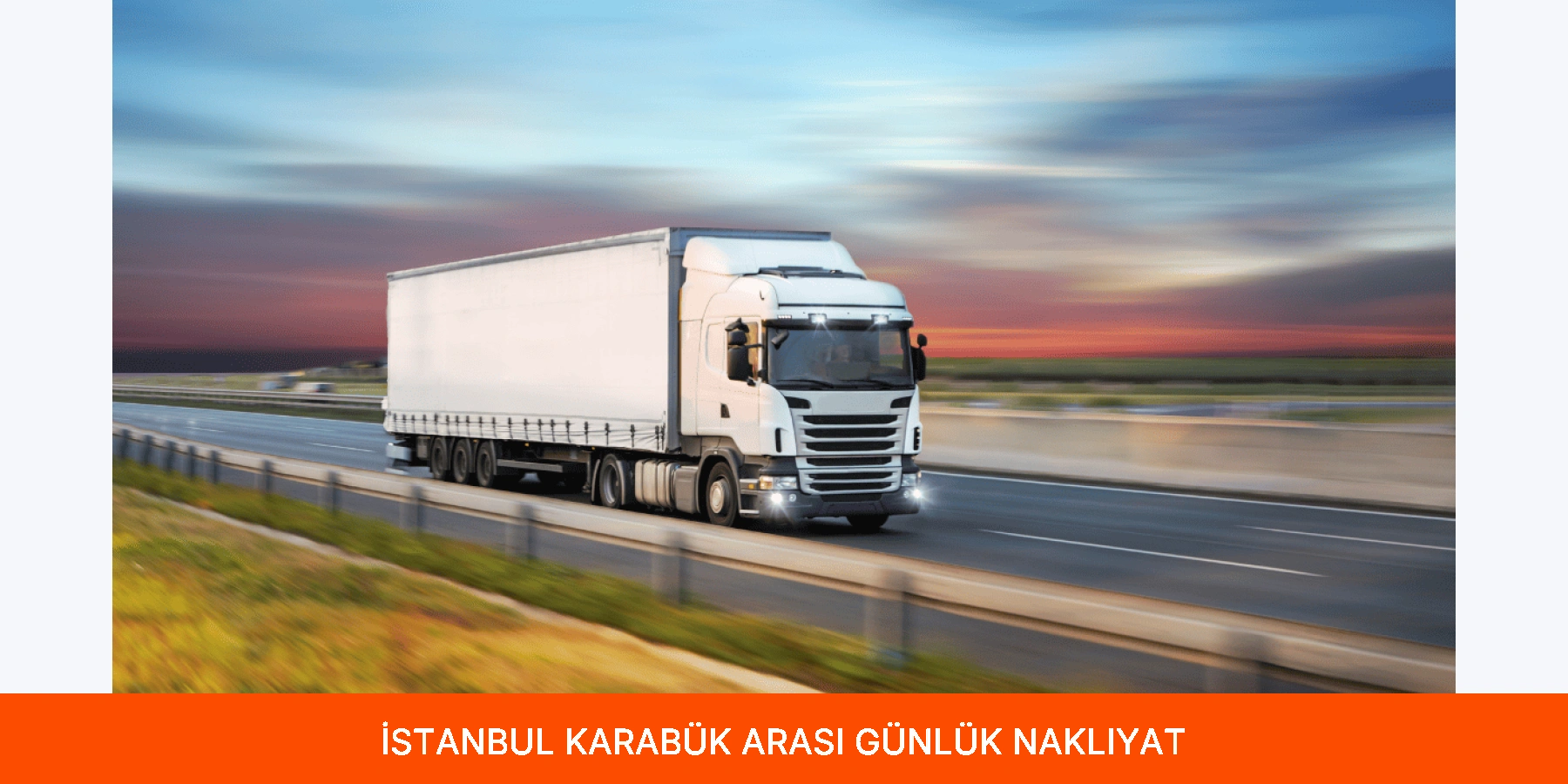 İstanbul Karabük Arası Günlük Nakliyat